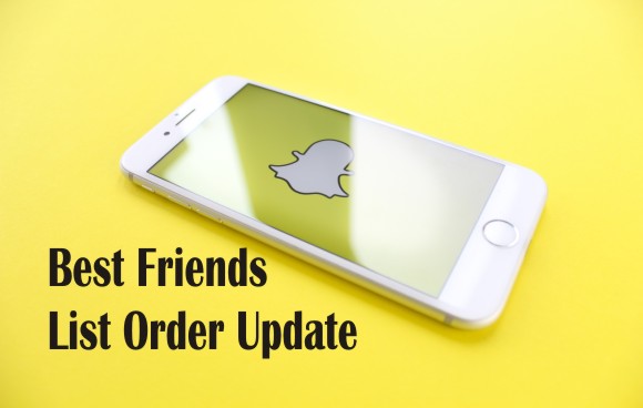 Snapchat Best Friends List Order: How Does It Work?